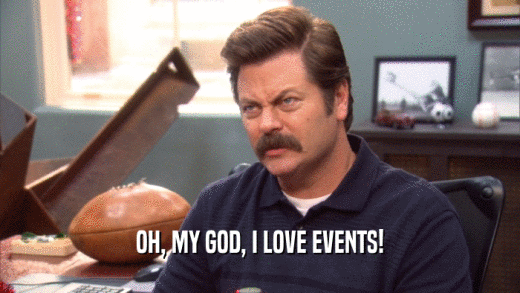 OH, MY GOD, I LOVE EVENTS!  
