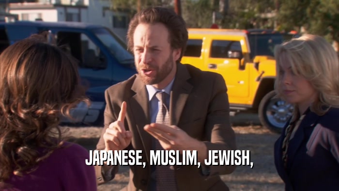 JAPANESE, MUSLIM, JEWISH,  