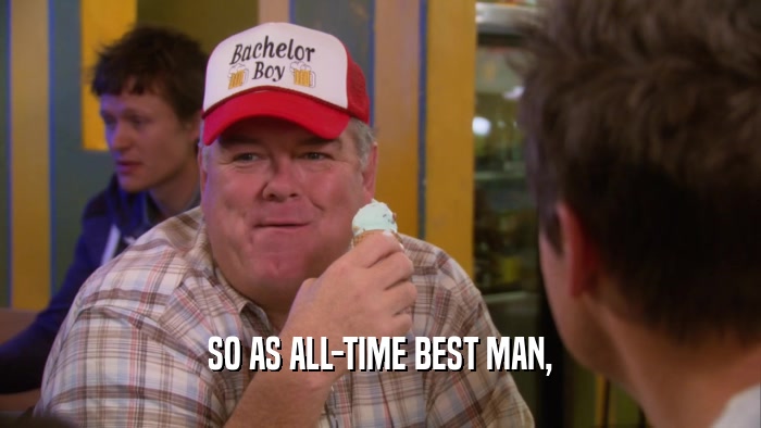 SO AS ALL-TIME BEST MAN,  