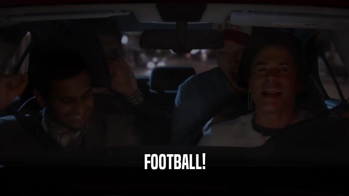 FOOTBALL!  
