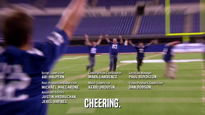 CHEERING.  