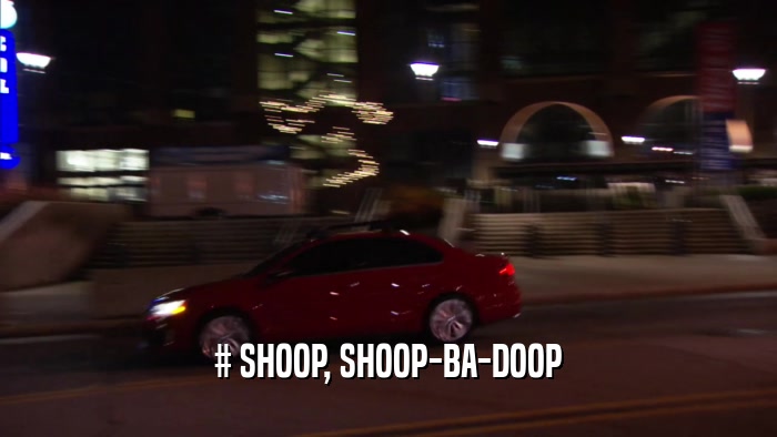 # SHOOP, SHOOP-BA-DOOP  