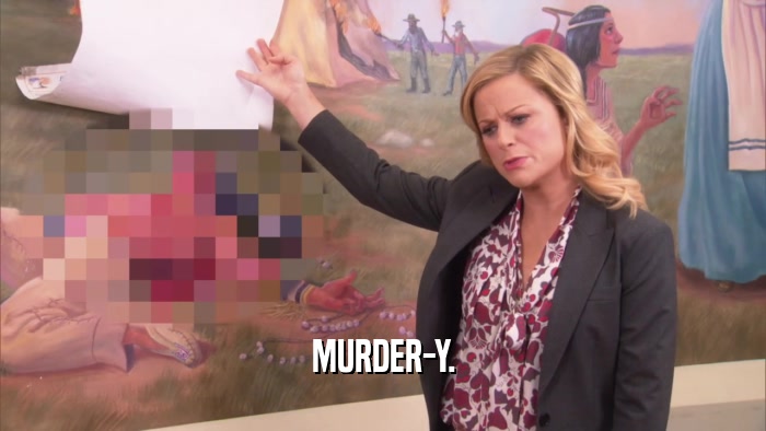 MURDER-Y.  