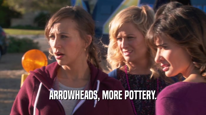 ARROWHEADS, MORE POTTERY.  