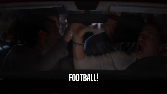 FOOTBALL!  