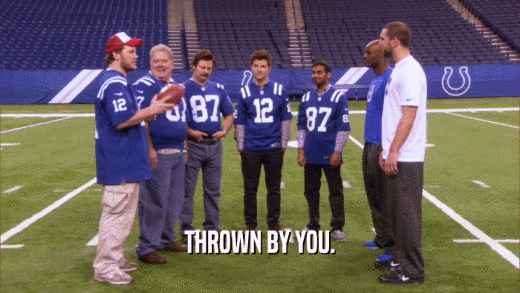 THROWN BY YOU.  