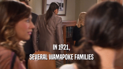 IN 1921, SEVERAL WAMAPOKE FAMILIES 