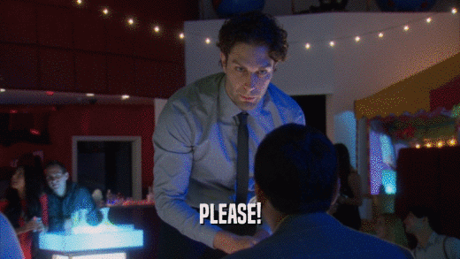 PLEASE!  