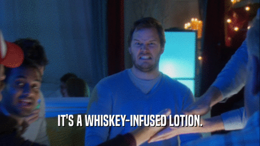 IT'S A WHISKEY-INFUSED LOTION.  