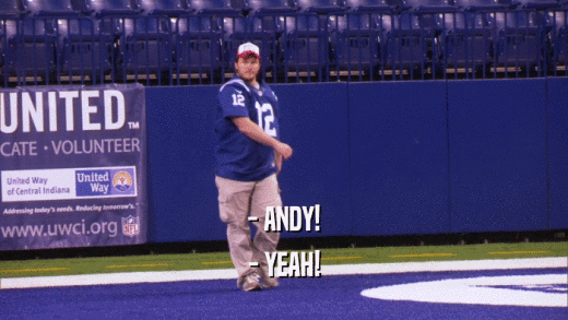 - ANDY! - YEAH! 