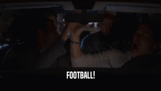 FOOTBALL!  