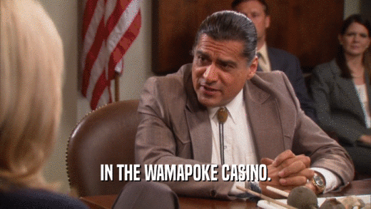 IN THE WAMAPOKE CASINO.  