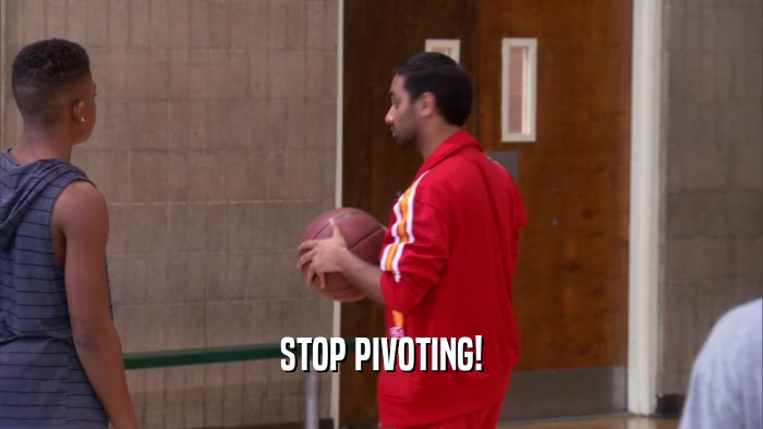 STOP PIVOTING!  
