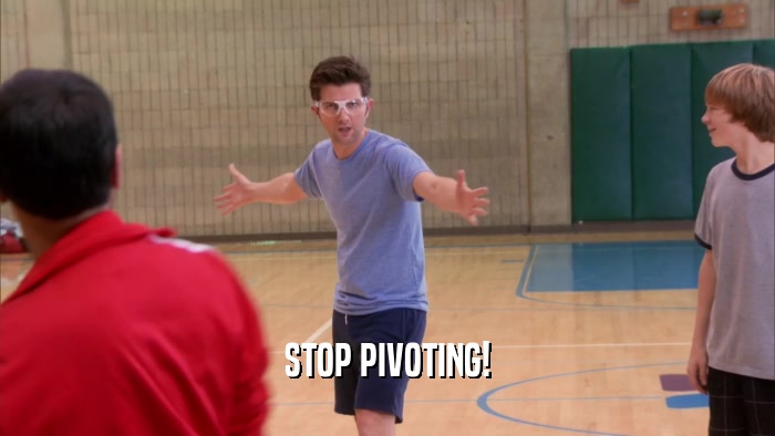 STOP PIVOTING!  