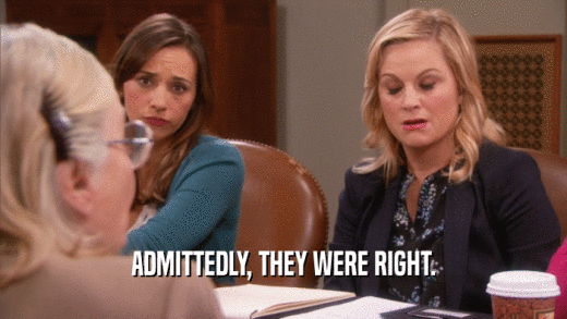 ADMITTEDLY, THEY WERE RIGHT.  
