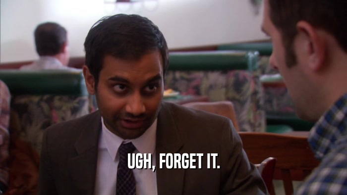 UGH, FORGET IT.  
