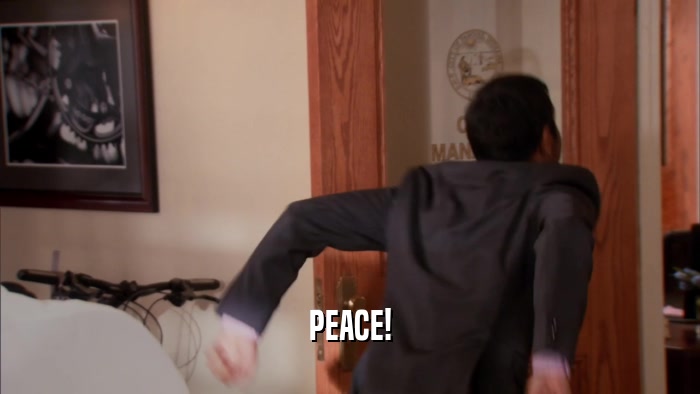 PEACE!  