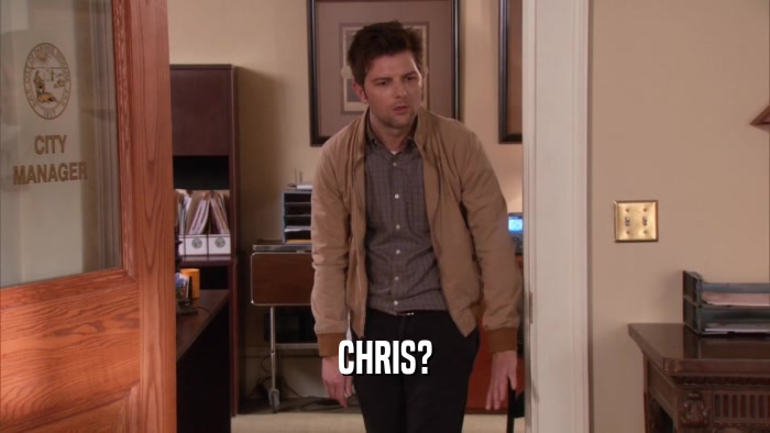 CHRIS?  