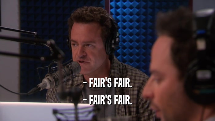 - FAIR'S FAIR. - FAIR'S FAIR. 