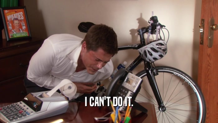 I CAN'T DO IT.  