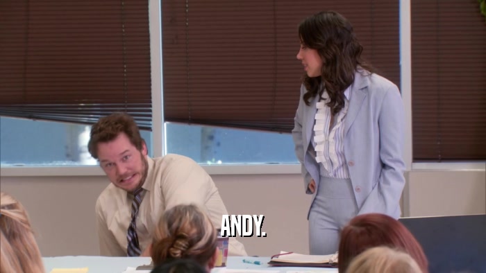 ANDY.  