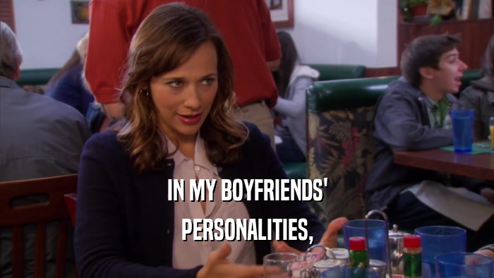 IN MY BOYFRIENDS' PERSONALITIES, 