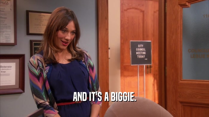 AND IT'S A BIGGIE.  