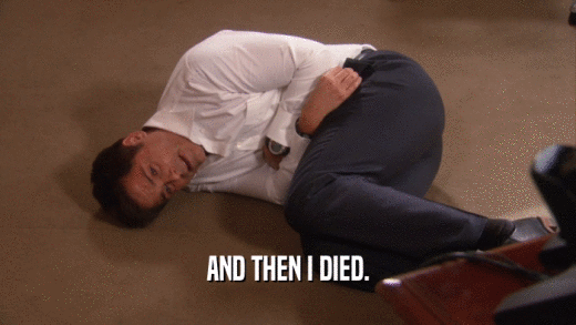 AND THEN I DIED.  