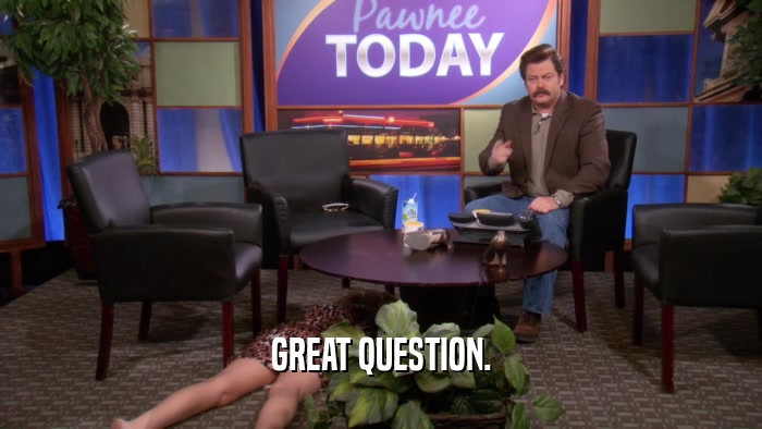 GREAT QUESTION.  