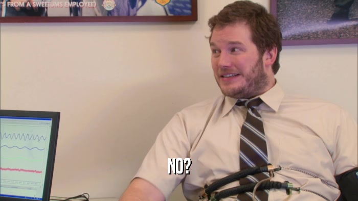 NO?  
