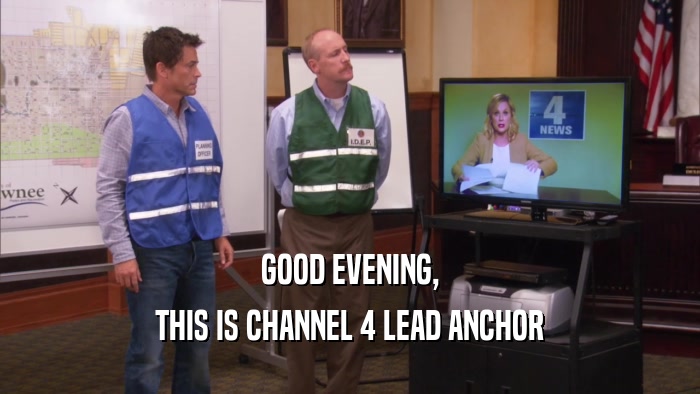 GOOD EVENING, THIS IS CHANNEL 4 LEAD ANCHOR 