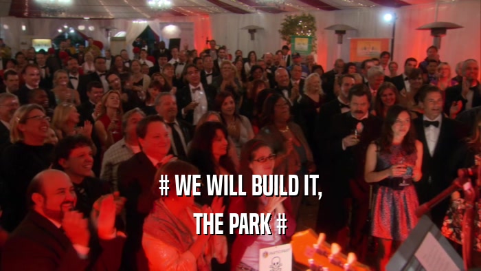 # WE WILL BUILD IT, THE PARK # 