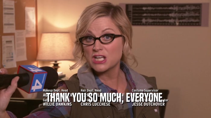 THANK YOU SO MUCH, EVERYONE.  