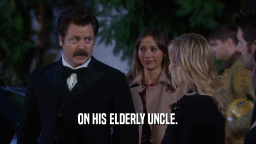 ON HIS ELDERLY UNCLE.  