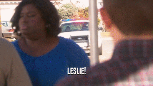 LESLIE!  