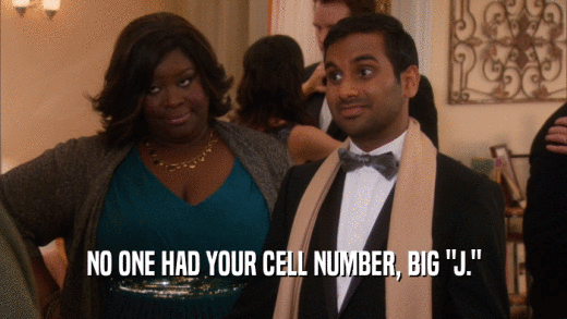 NO ONE HAD YOUR CELL NUMBER, BIG 