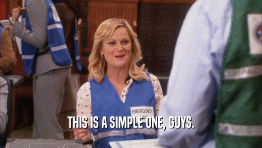 THIS IS A SIMPLE ONE, GUYS.  