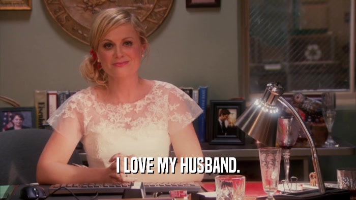 I LOVE MY HUSBAND.  