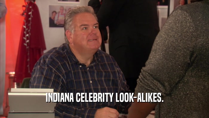 INDIANA CELEBRITY LOOK-ALIKES.  