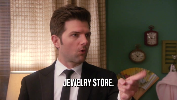 JEWELRY STORE.  