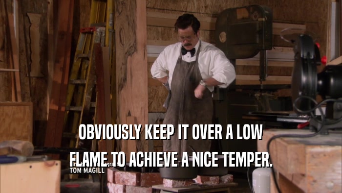 OBVIOUSLY KEEP IT OVER A LOW FLAME TO ACHIEVE A NICE TEMPER. 