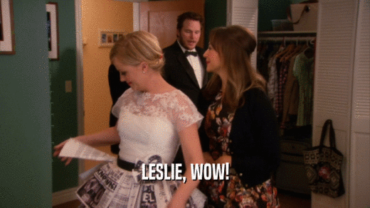 LESLIE, WOW!  