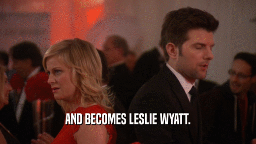AND BECOMES LESLIE WYATT.  