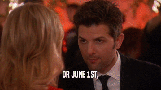 OR JUNE 1ST,  