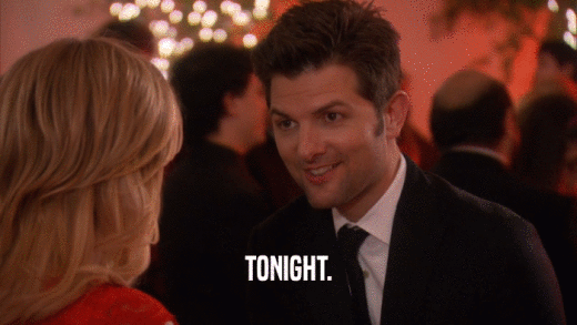 TONIGHT.  