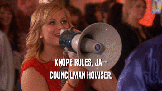 KNOPE RULES, JA-- COUNCILMAN HOWSER. 