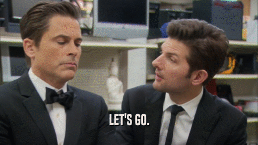 LET'S GO.  