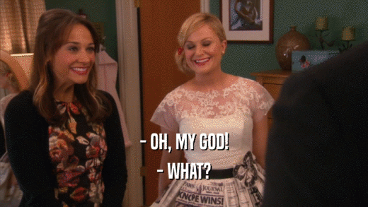 - OH, MY GOD! - WHAT? 