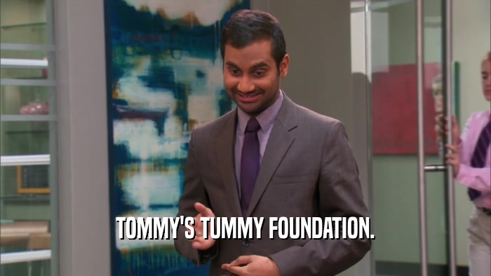 TOMMY'S TUMMY FOUNDATION.  