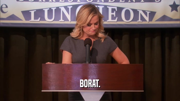 BORAT.  
